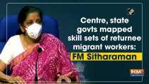 Centre, state govts mapped skill sets of returnee migrant workers: FM Sitharaman