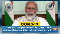 COVID-19: PM Modi emphasises on 