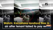 Watch: Karnataka landlord fires in air after tenant failed to pay rent