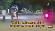 Watch: Policeman rides ice cart tricycle in Kanpur