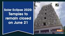 Solar Eclipse 2020: Temples to remain closed on June 21