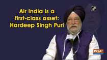 Air India is a first-class asset: Hardeep Singh Puri