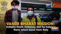 Vande Bharat Mission: Indians thank Embassy, GoI for helping them return back from Italy