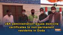 JK administration issues domicile certificates to non-permanent residents in Doda