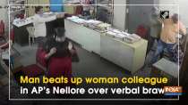 Man beats up woman colleague in AP