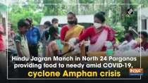 Hindu Jagran Manch in North 24 Parganas providing food to needy amid COVID-19