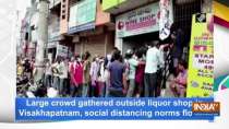 Large crowd gathered outside liquor shop in Visakhapatnam, social distancing norms flouted