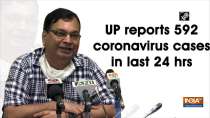 UP reports 592 coronavirus cases in last 24 hrs