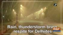 Rain, thunderstorm bring respite for Delhiites