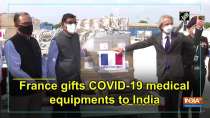 France gifts COVID-19 medical equipments to India
