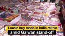 Locals buy made in India rakhis amid Galwan stand-off