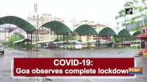 COVID-19: Goa observes complete lockdown
