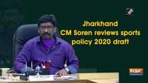 Jharkhand CM Soren reviews sports policy 2020 draft
