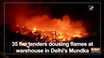 35 fire tenders dousing flames at warehouse in Delhi