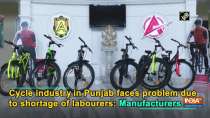 Cycle industry in Punjab faces problem due to shortage of labourers: Manufacturers
