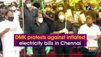 DMK protests against inflated electricity bills in Chennai