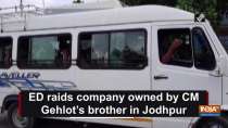 ED raids company owned by CM Gehlot