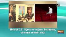 Unlock 3.0: Gyms to reopen, institutes, cinemas remain shut