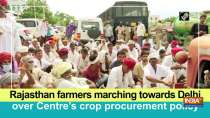 Rajasthan farmers marching towards Delhi over Centre