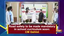 Road safety to be made mandatory in school curriculum soon: CM Gehlot
