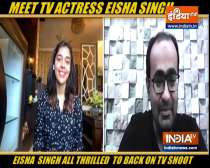 Ishq Subhan Allah actress Eisha Singh on resuming shoot