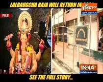 Lalbaugcha Raja Ganapati to return in 2021