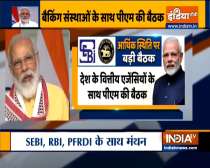 PM Modi to hold Meeting with RBI, SEBI, FM today