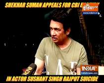 Shekhar Suman appeals for CBI enquiry in Sushant Singh Rajput
