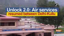 Unlock 2.0: Air services resumed between Delhi-Kullu