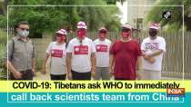 COVID-19: Tibetans ask WHO to immediately call back scientists team from China