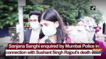 Sanjana Sanghi enquired by Mumbai Police in connection with Sushant Singh Rajput