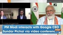 PM Modi interacts with Google CEO Sundar Pichai via video conferencing