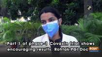 Part 1 of phase-1 Covaxin trial shows encouraging results: Rohtak PGI Doctor