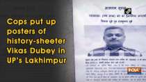 Cops put up posters of history-sheeter Vikas Dubey in UP