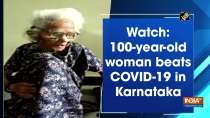 Watch: 100-year-old woman beats COVID-19 in Karnataka