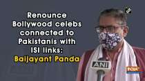 Renounce Bollywood celebs connected to Pakistanis with ISI links: Baijayant Panda