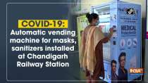 COVID-19: Automatic vending machine for masks, sanitizers installed at Chandigarh Railway Station