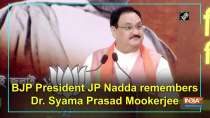 BJP President JP Nadda remembers Dr. Syama Prasad Mookerjee