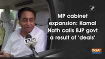 MP cabinet expansion: Kamal Nath calls BJP govt a result of 