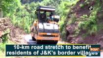 10-km road stretch to benefit residents of JandK