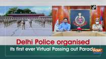 Delhi Police organised its first ever Virtual Passing out Parade