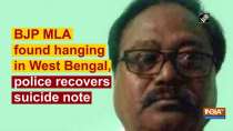 BJP MLA found hanging in West Bengal, police recovers suicide note