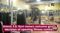 Unlock 3.0: Gym owners welcome govt