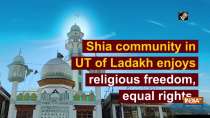 Shia community in UT of Ladakh enjoys religious freedom, equal rights