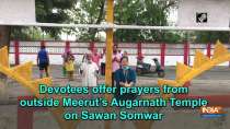 Devotees offer prayers from outside Meerut
