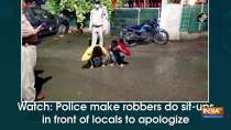 Watch: Police make robbers do sit-ups in front of locals to apologize