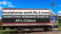 Smartphones worth Rs 2 crore looted from shipment truck in AP