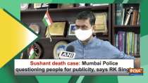 Sushant death case: Mumbai Police questioning people for publicity, says RK Singh