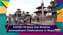 COVID-19 fears mar Krishna Janmasthami Celebrations in Nepal