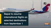 Nepal to resume international flights on selected destinations from September 1